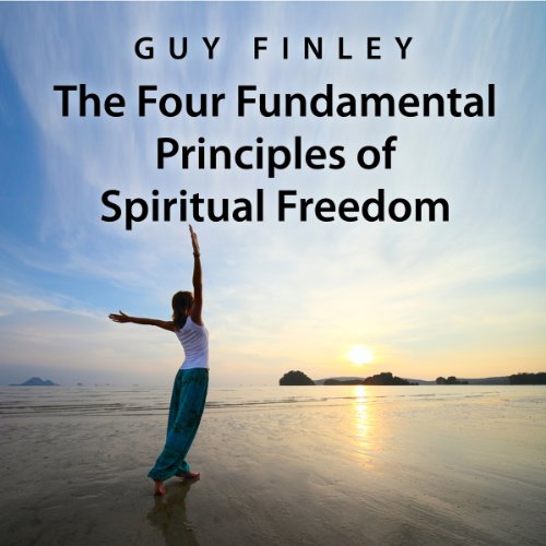Cover of The Four Fundamental Principles of Spiritual Freedom