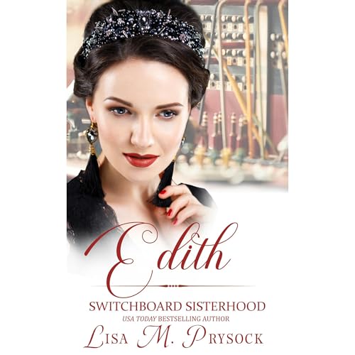 Cover of Edith (The Switchboard Sisterhood, Book 7)