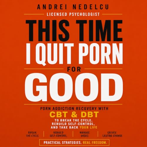 Cover of This Time I Quit Porn for Good