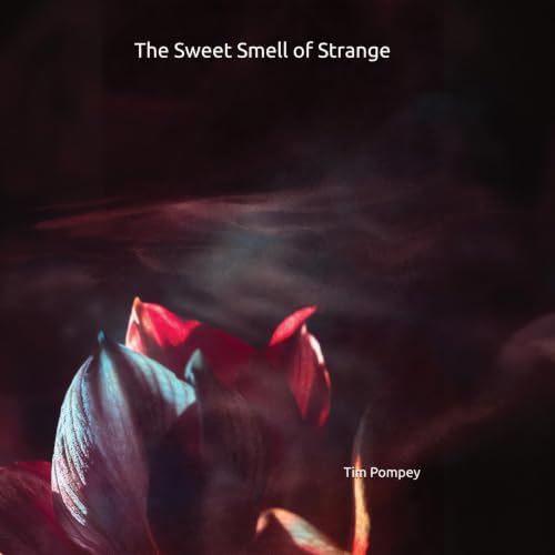 Cover of The Sweet Smell of Strange