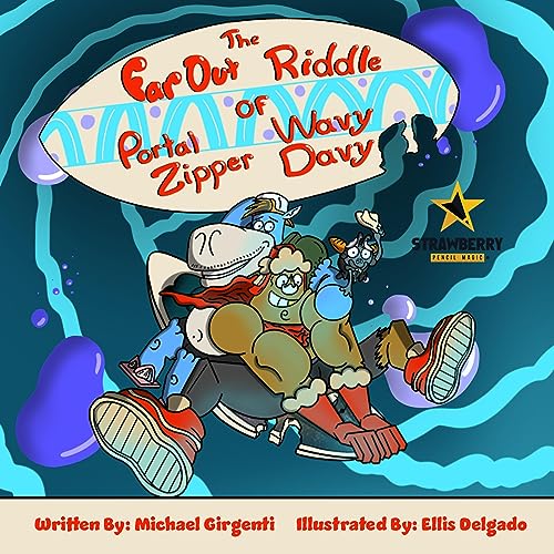 Cover of The FarOut Riddle of Portal Zipper Wavy Davy