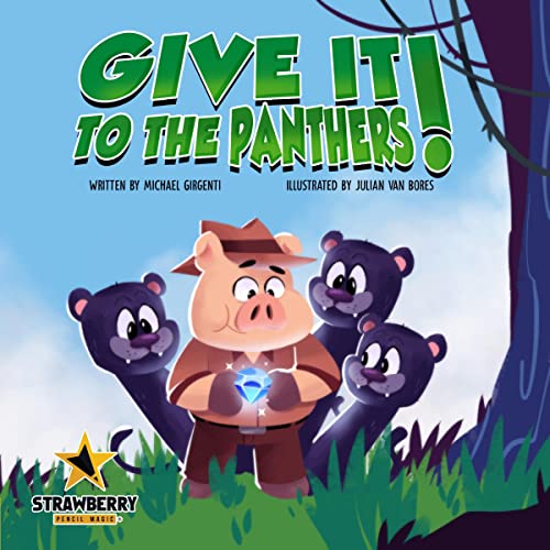 Cover of Give It to the Panthers!