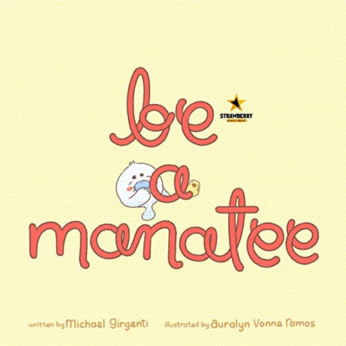Cover of Be a Manatee