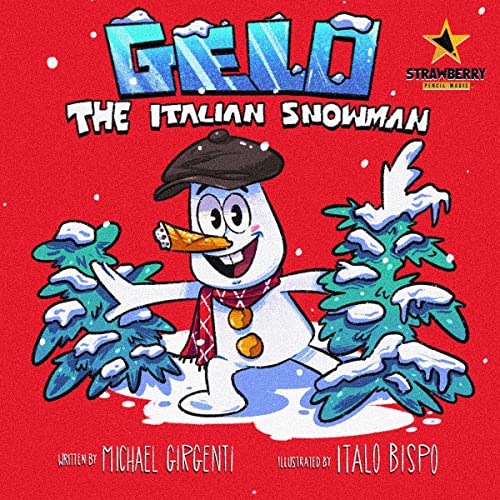 Cover of Gelo: The Italian-Ice Snowman