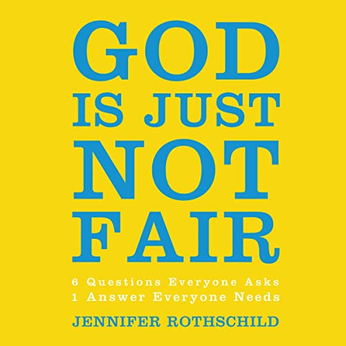 Cover of God Is Just Not Fair