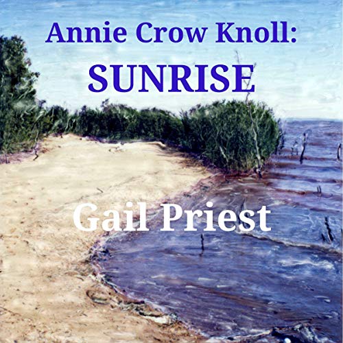 Cover of Annie Crow Knoll: Sunrise