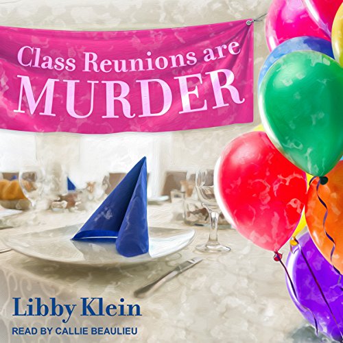 Cover of Class Reunions Are Murder