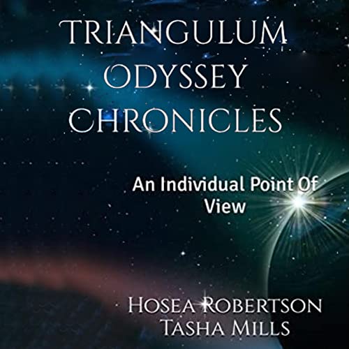 Cover of Triangulum Odyssey Chronicles: An Individual Point of View