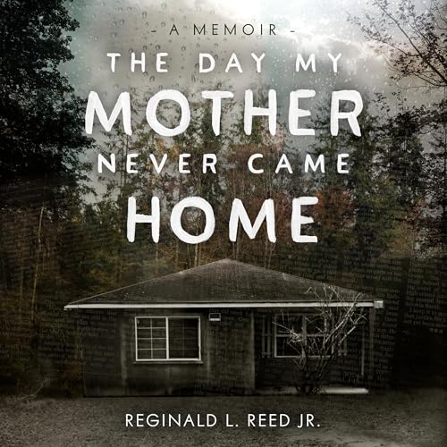 Cover of The Day My Mother Never Came Home