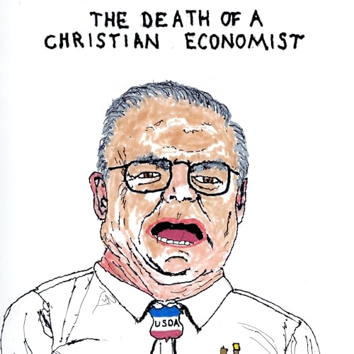 Cover of The Death of a Christian Economist
