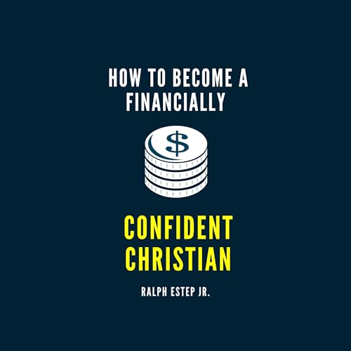 Cover of How to Become a Financially Confident Christian