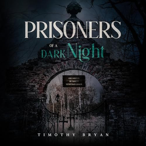 Cover of Prisoners of a Dark Night