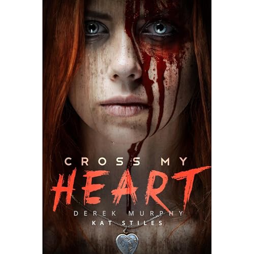 Cover of Cross my heart: a short ghost story thriller