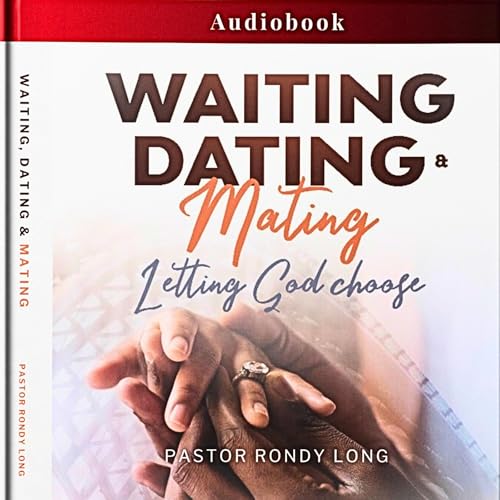Cover of Waiting, Dating, & Mating