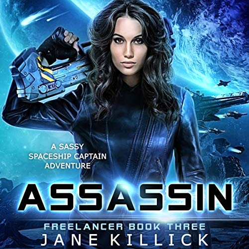 Cover of Assassin: A Sassy Spaceship Captain Adventure