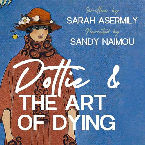 Cover of Dottie & the Art of Dying