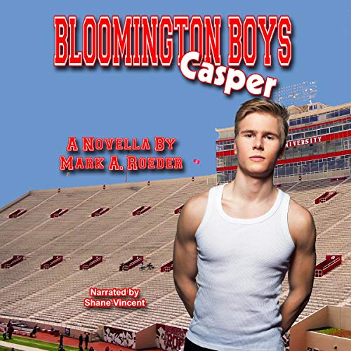 Cover of Bloomington Boys: Casper