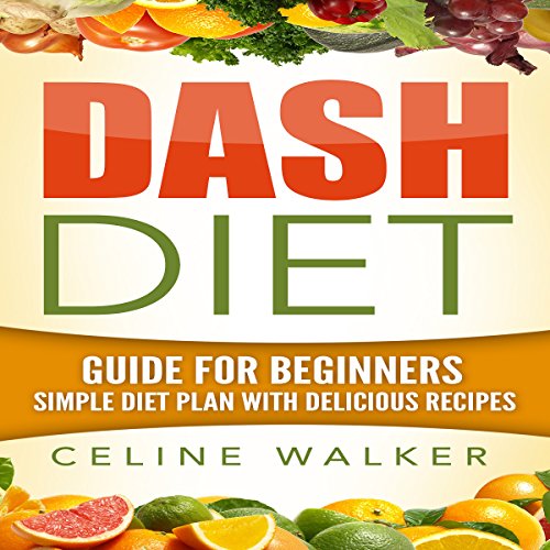 Cover of Dash Diet: Guide for Beginners