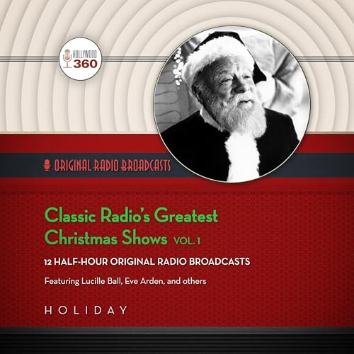 Cover of Classic Radio's Greatest Christmas Shows, Vol. 1