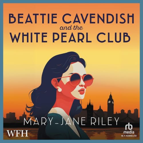 Cover of Beattie Cavendish and the White Pearl Club