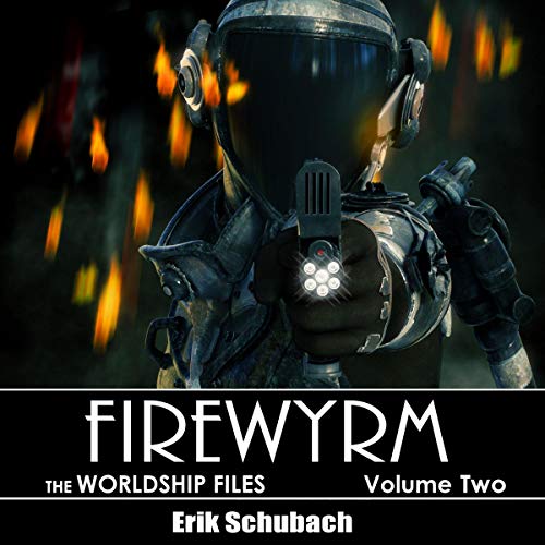 Cover of Worldship Files: Firewyrm