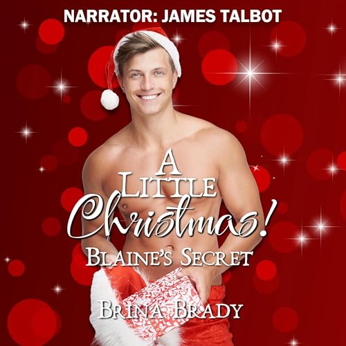 Cover of A Little Christmas!: Blaine's Secret