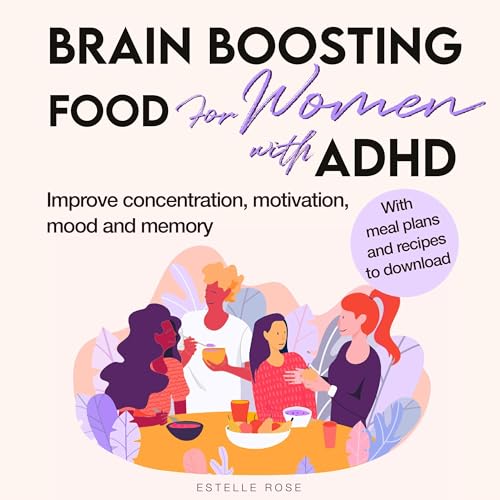 Cover of Brain-Boosting Foods for Women with ADHD