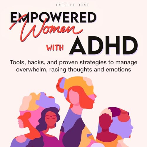 Cover of Empowered Women with ADHD