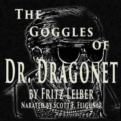 Cover of The Goggles of Dr. Dragonet