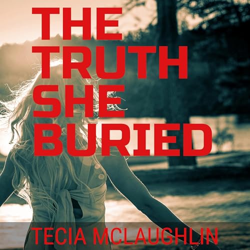 Cover of The Truth She Buried