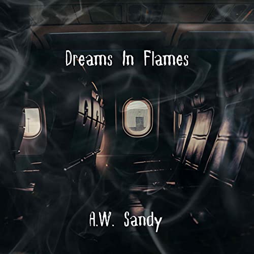 Cover of Dreams in Flames