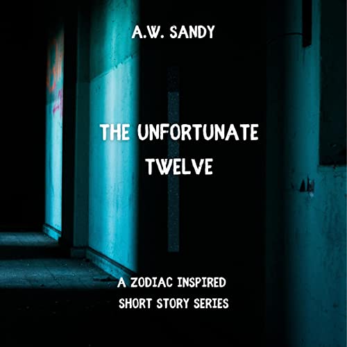 Cover of The Unfortunate Twelve: The Full Collection