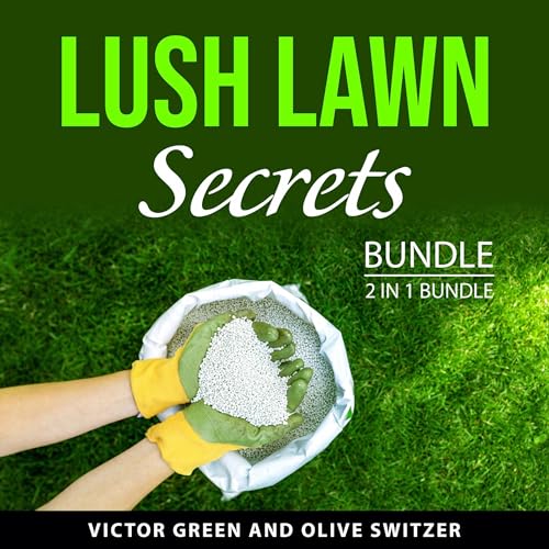 Cover of Lush Lawn Secrets Bundle, 2 in 1 Bundle