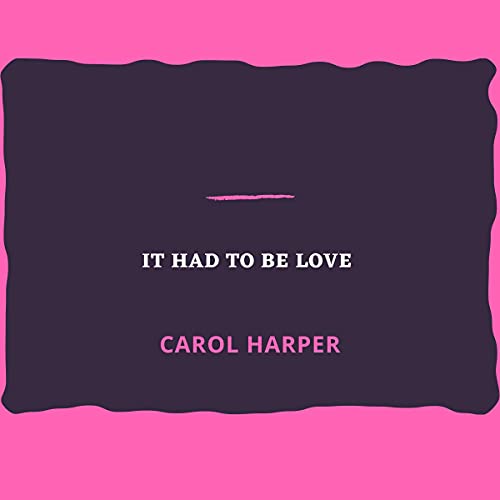 Cover of It Had to Be Love