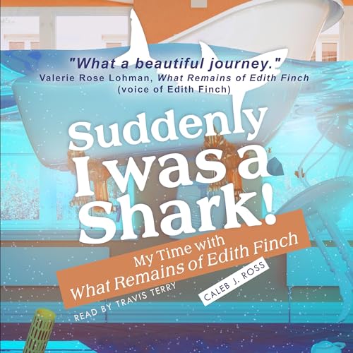 Cover of Suddenly I Was a Shark!