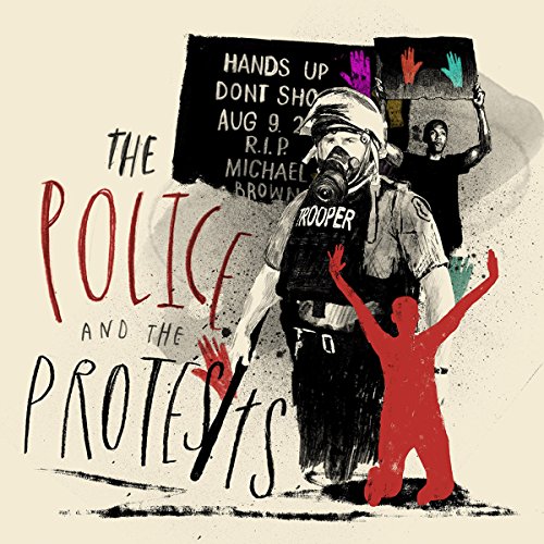 Cover of Chapter 2 - The Police and the Protests