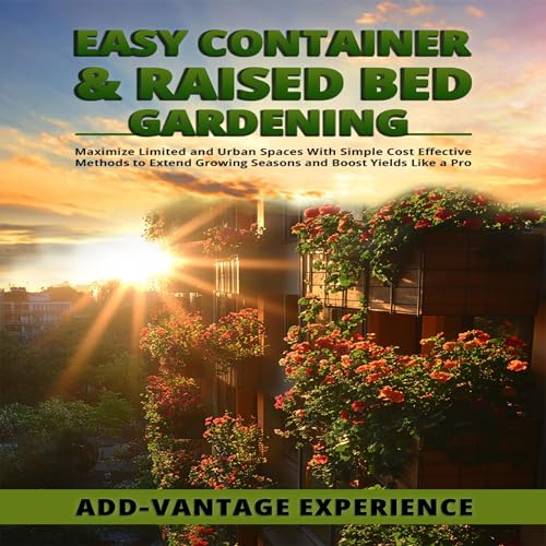 Cover of Easy Container and Raised Bed Gardening