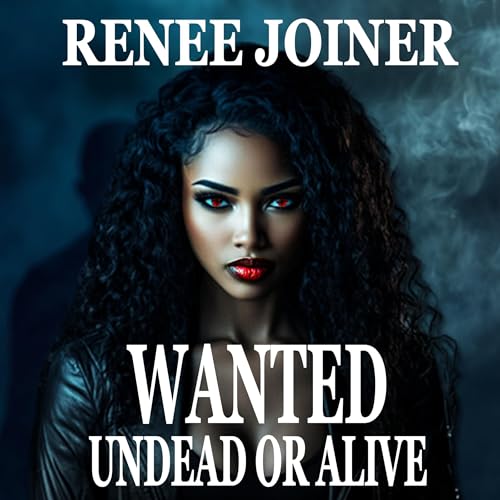 Cover of Wanted Undead or Alive