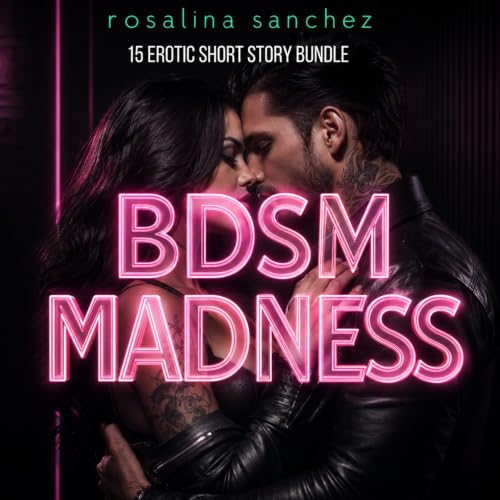 Cover of BDSM Madness: 15 Erotic Short Story Bundle