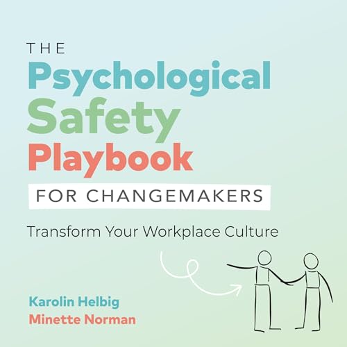 Cover of The Psychological Safety Playbook for Changemakers