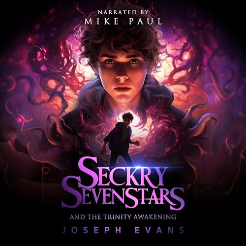 Cover of Seckry Sevenstars and the Trinity Awakening