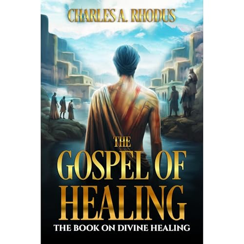 Cover of THE GOSPEL OF HEALING