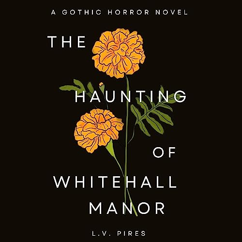 Cover of The Haunting of Whitehall Manor
