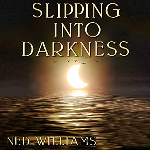 Cover of Slipping into Darkness