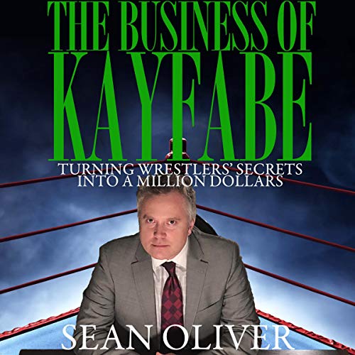 Cover of The Business of Kayfabe