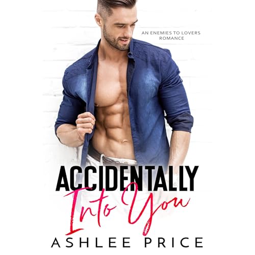 Cover of Accidentally Into You