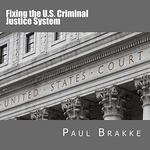 Cover of Fixing the US Criminal Justice System
