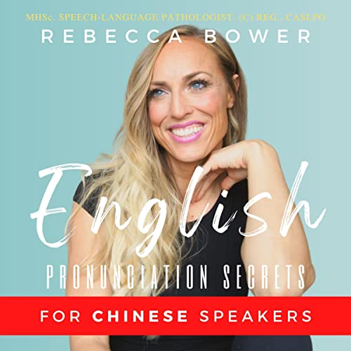 Cover of English Pronunciation Secrets for Chinese Speakers