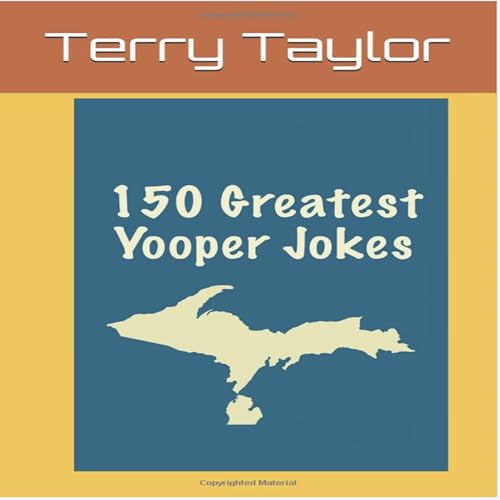 Cover of 150 Greatest Yooper Jokes