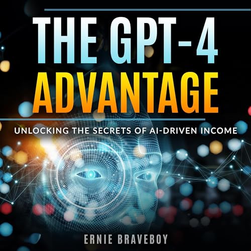 Cover of The GPT-4 Advantage